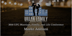 Meeke Addison speaks on Family: "God's Tool to advance the Church"